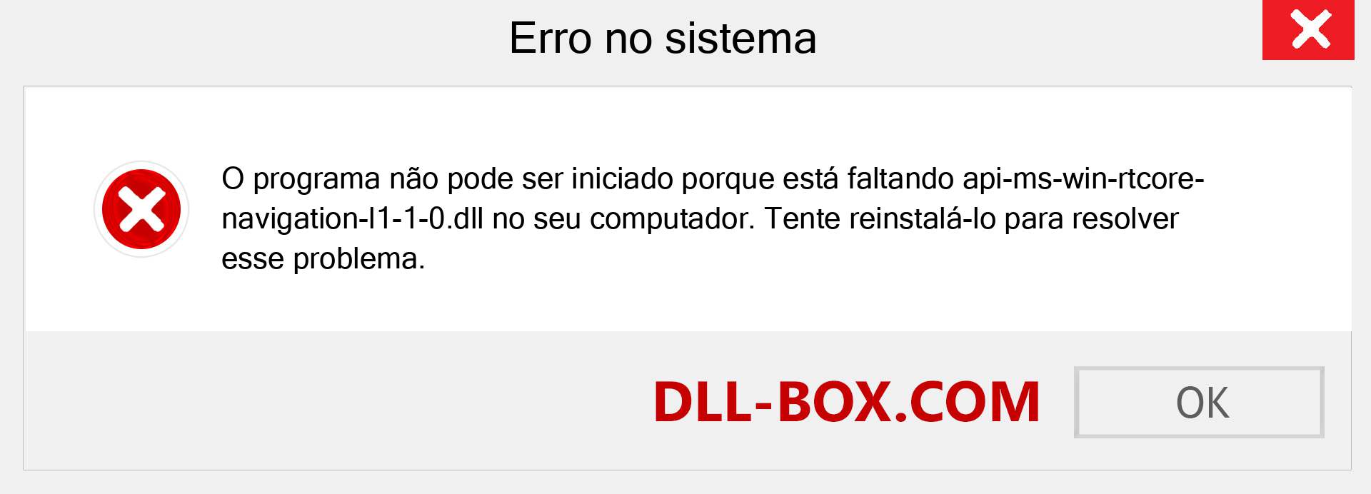 Arquivo api-ms-win-rtcore-navigation-l1-1-0.dll ausente ?. Download para Windows 7, 8, 10 - Correção de erro ausente api-ms-win-rtcore-navigation-l1-1-0 dll no Windows, fotos, imagens